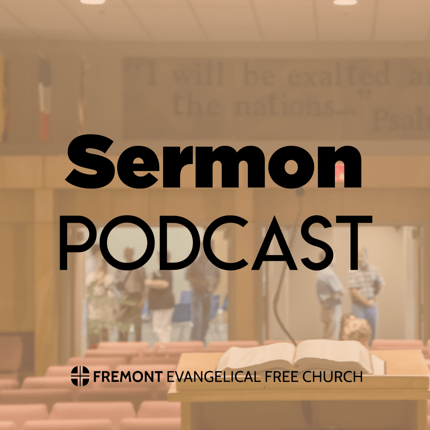 Fremont E-Free Sermons Podcast